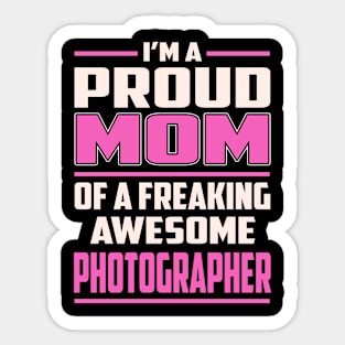 Proud MOM Photographer Sticker